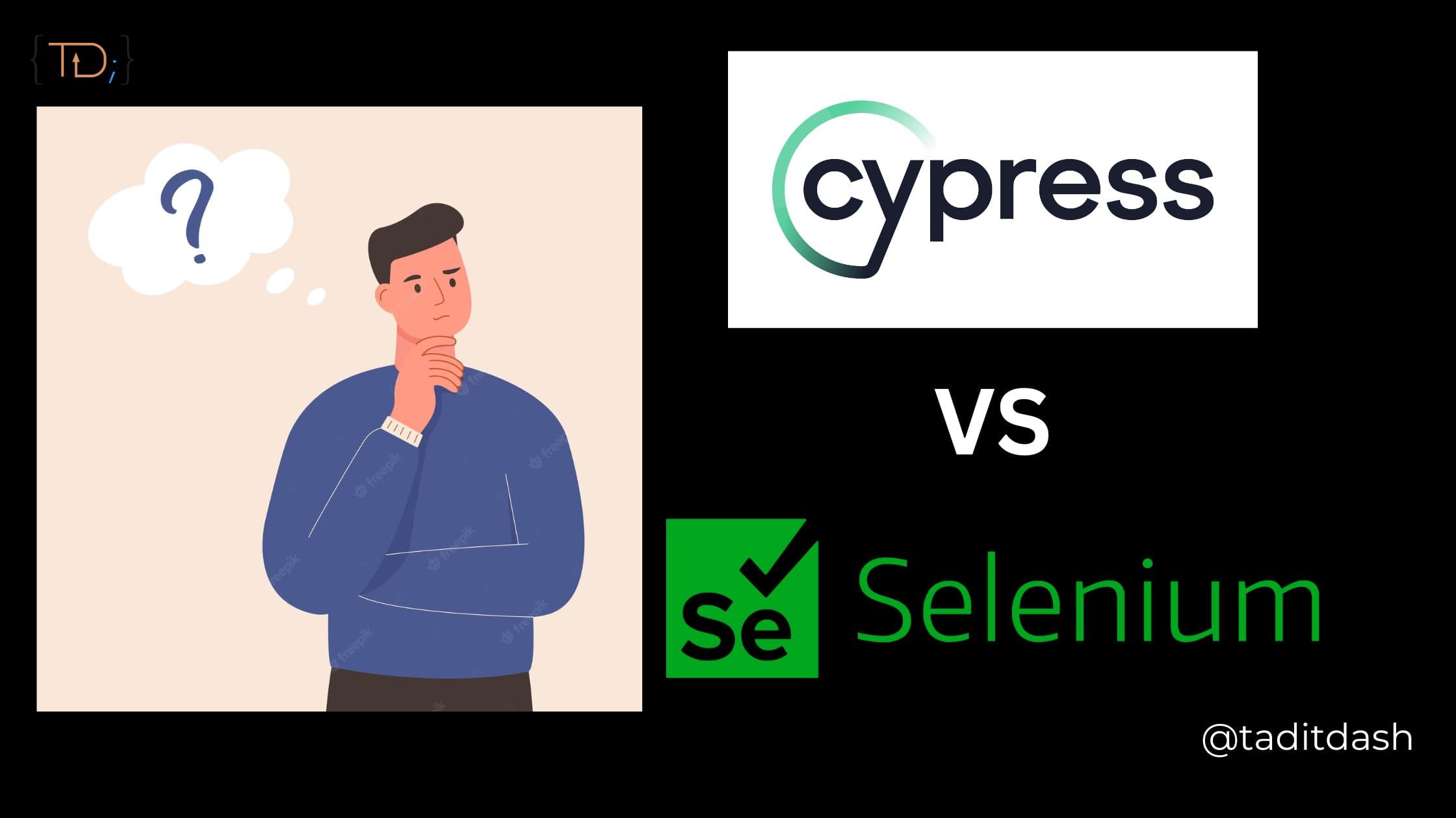 A Study on End-to-End Testing Framework Cypress in comparison to Selenium